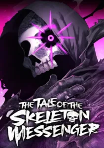The Tale of the Skeleton Messenger